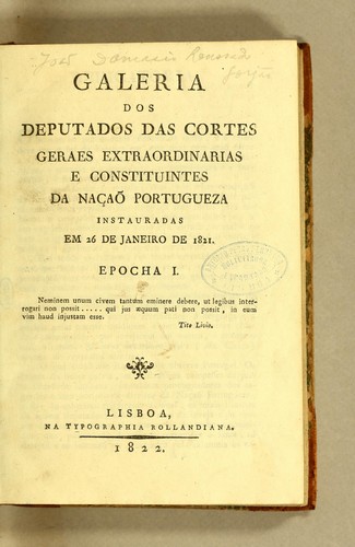 Galeria dos deputados das Cortes Geraes extraordinarias e constituintes da Nação Portugueza