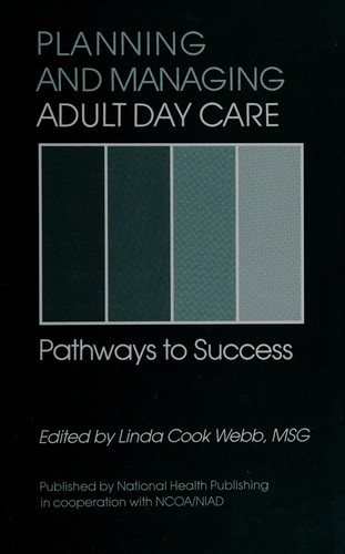 Planning and managing adult day care