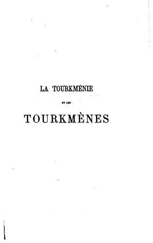 La Tourkménie et les Tourkmènes