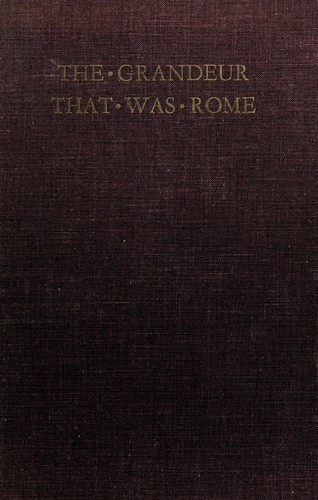 The grandeur that was Rome
