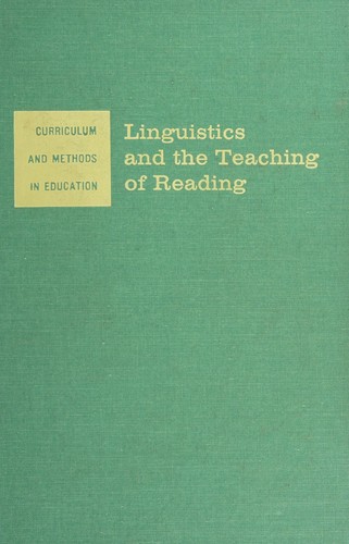 Linguistics and the teaching of reading.