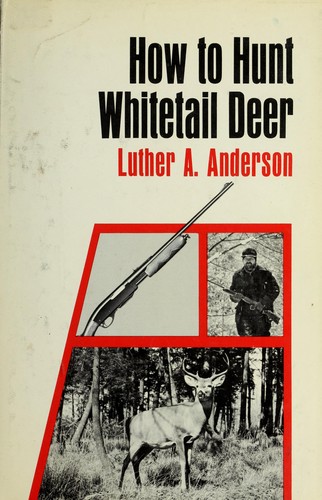 How to hunt whitetail deer