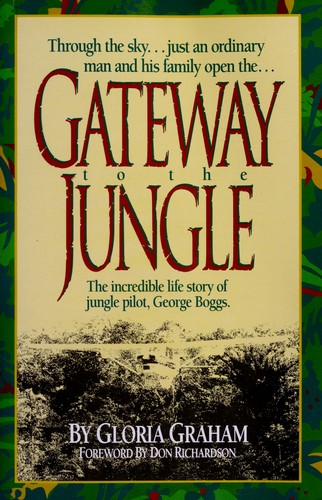 Gateway to the Jungle