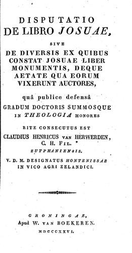 Disputatio de libro Josuae, sive de diversis ex quibus constat Josuae liber monumentis, deque aetate qua eorum vixerunt auctores