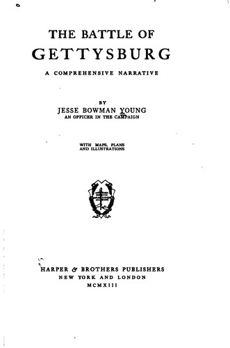 The Battle of Gettysburg: A Comprehensive Narrative