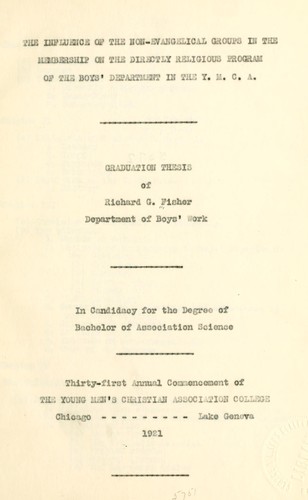 The influence of the non-evangelical groups in the membership on the directly religious program of the Boys' Department in the Y. M. C. A.