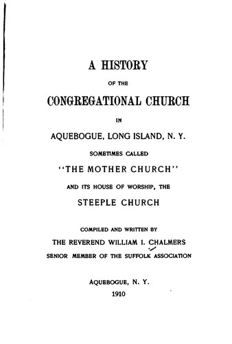 A History of the Congregational Church in Aquebogue, Long Island, N.Y.