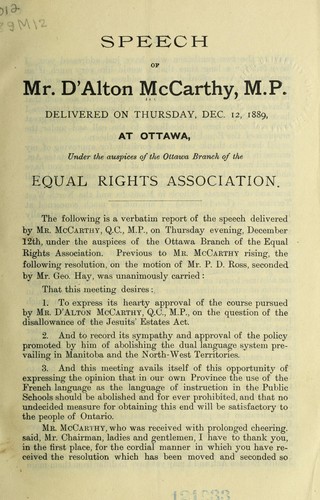 Speech of Mr. D'Alton McCarthy, M.P., delivered on Thursday, Dec. 12, 1889, at Ottawa