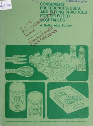 Consumers' preferences, uses, and buying practices for selected vegetables