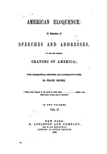 American eloquence: a collection of speeches and addresses