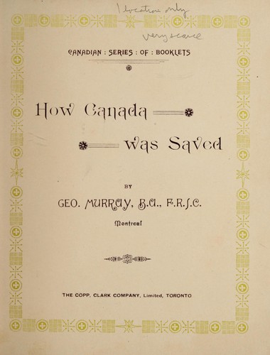 How Canada was saved
