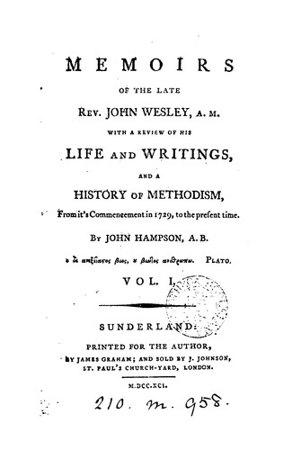 Memoirs of the late Rev. John Wesley, A.M.