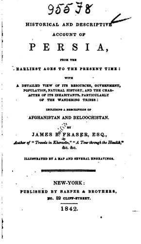 Historical and Descriptive Account of Persia, from the Earliest Ages to the ...