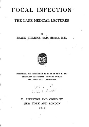 Focal Infection: The Lane Medical Lectures