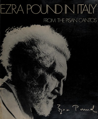 Ezra Pound in Italy, from the Pisan cantos