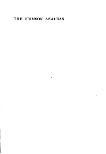 The Crimson Azaleas: A Novel