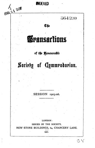 Transactions of the Honourable Society of Cymmrodorion. Session 1905-06.