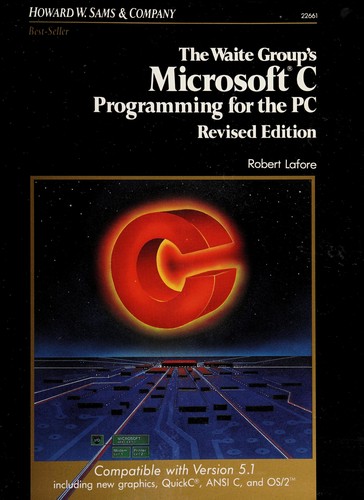The Waite Group's Microsoft C programming for the PC