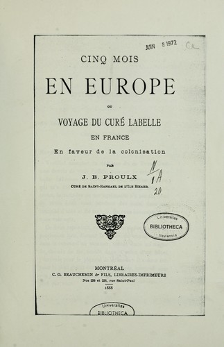 Cinq mois en Europe, ou, Voyage du curé Labelle en France en faveur de la colonisation