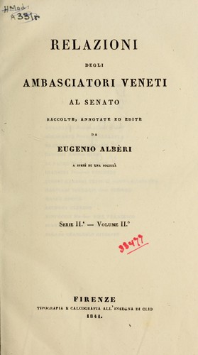 Relazioni degli ambasciatori veneti al Senato