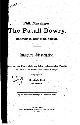 Phil. Massinger, The fatall dowry.