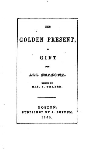The Golden Present: A Gift for All Seasons