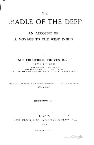 The Cradle of the Deep: An Account of a Voyage to the West Indies