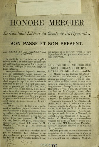 Honore Mercier, le candidat Liberal du Comte de St. Hyacinthe, son passe et son present