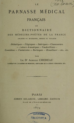 Le Parnasse médical français, ou, Dictionnaire des médecins-poètes de la France