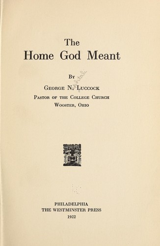 The home God meant