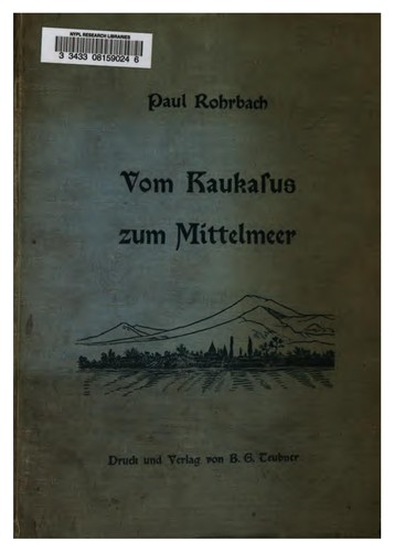 Vom Kaukasus zum Mittelmeer