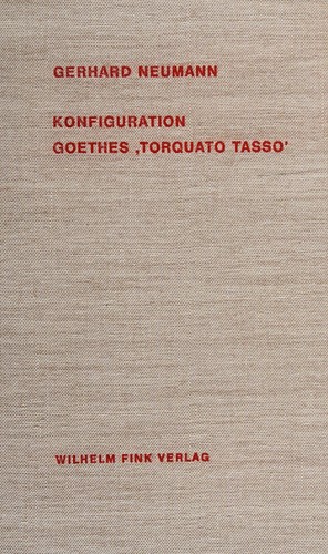 Konfiguration, Studien zu Goethes "Torquato Tasso."
