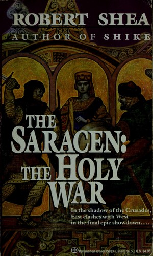 The Saracen:  The Holy War
