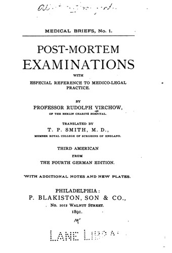 Post-mortem examinations: With Especial Reference to Medico-legal Practice