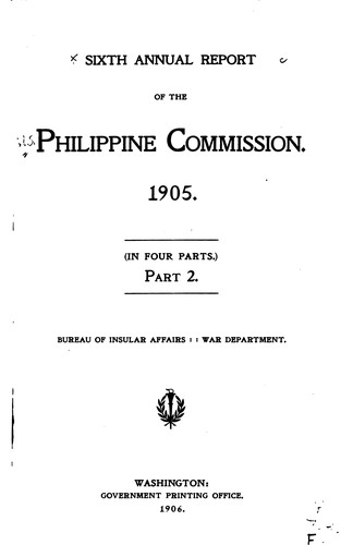 Report of the Philippine commission to the secretary of war ...