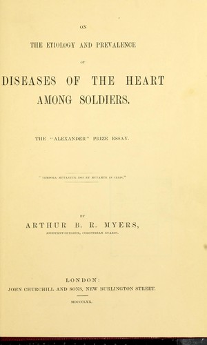 On the etiology and prevalence of diseases of the heart among soldiers