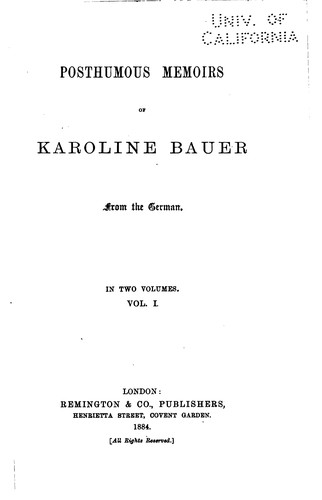 Posthumous memoirs of Karoline Bauer