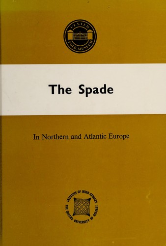 The Spade in Northern and Atlantic Europe
