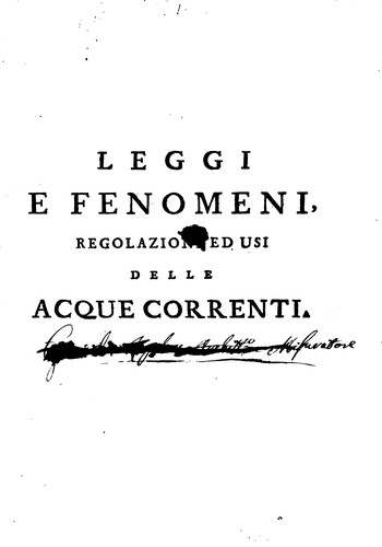 Leggi e fenomeni, regolazioni ed usi delle acque correnti