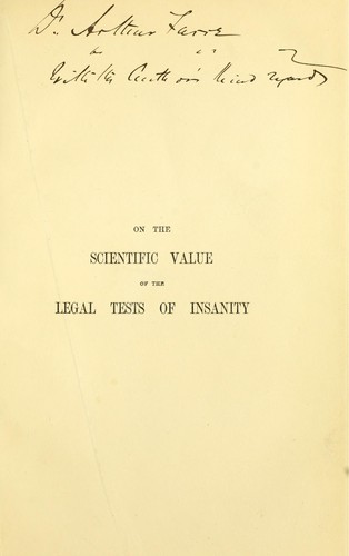 On the scientific value of the legal tests of insanity