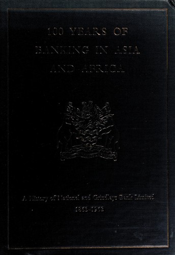 100 years of banking in Asia and Africa, 1863-1963