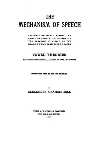 The Mechanism of Speech: Lectures Delivered Before the American Association to Promote the ...
