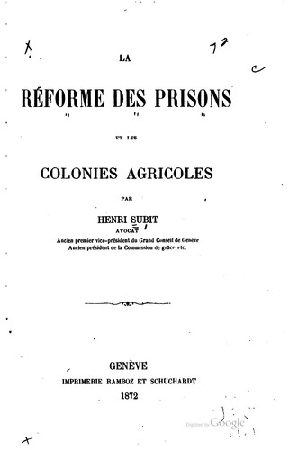 La réforme des prisons et les colonies agricoles