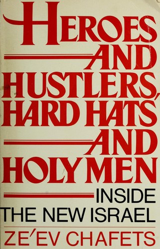 Heroes and Hustlers, Hard Hats and Holy Men