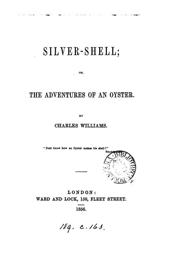 Silver-shell; or, The adventures of an oyster