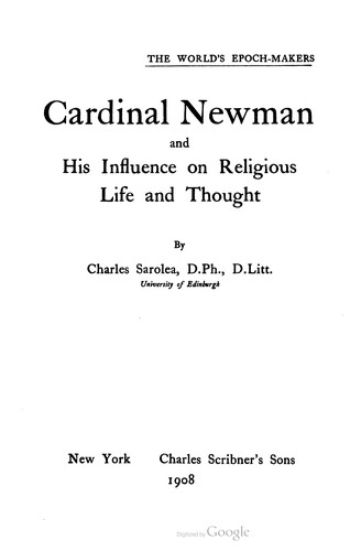 Cardinal Newman and his influence on religious life and thought
