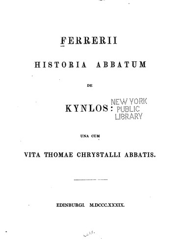 Ferrerii Historia abbatum de Kynlos
