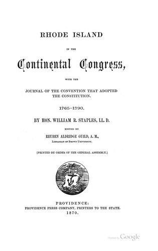 Rhode Island in the Continental Congress: With the Journal of the Convention that Adopted the ...