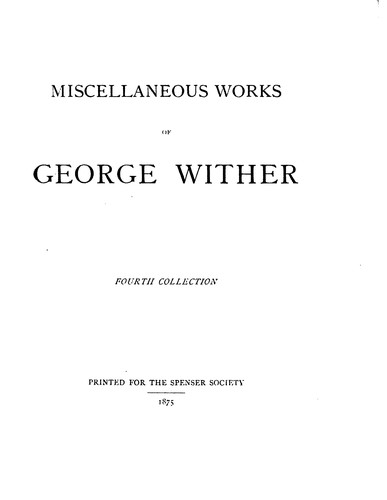 Miscellaneous works of George Wither