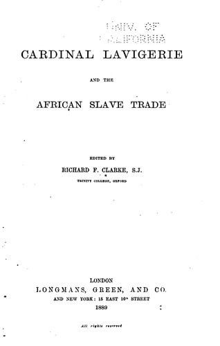 Cardinal Lavigerie and the African slave trade ...